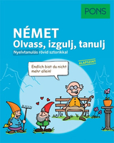 PONS Olvass izgulj tanulj - Német nyelvkönyv  - Német kezdőknek