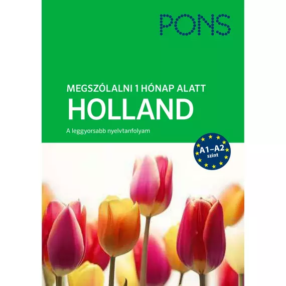 PONS Megszólalni 1 hónap alatt Holland