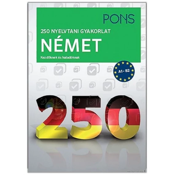 PONS 250 Nyelvtani gyakorlat Német