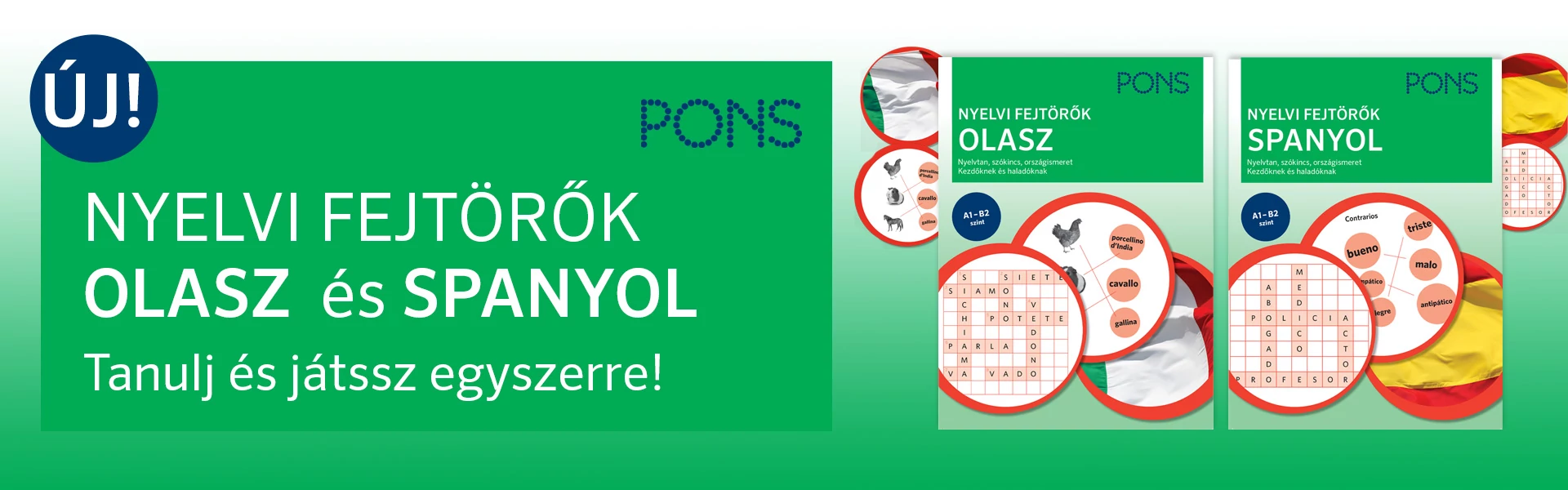 ÚJ PONY Nyelvi fejtörők OLASZ és SPANYOL nyelven